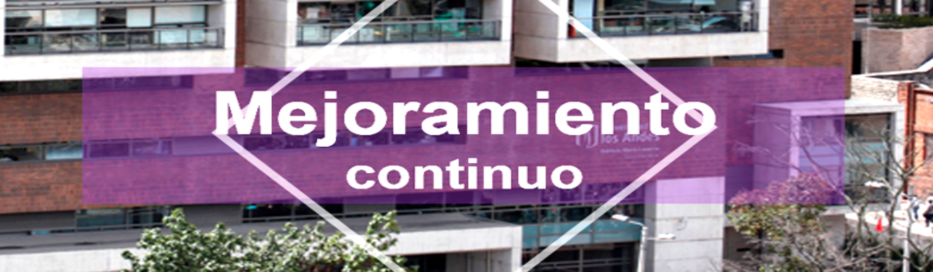 Mejoramiento continuo | Uniandes